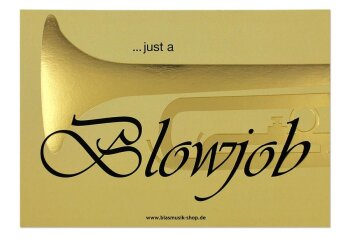 Postkarte "... just a Blowjob"